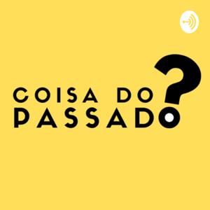 Coisa do Passado?