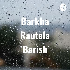 Barkha Rautela 'Barish'