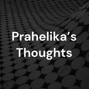 Prahelika's Thoughts