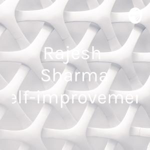 Rajesh Sharma Self-improvement