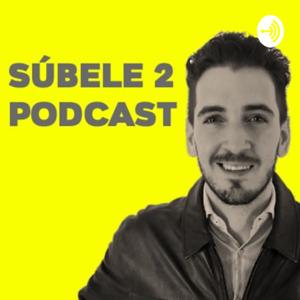 Súbele 2 Podcast