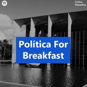 Política For Breakfast