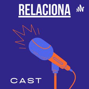 Relaciona-Cast