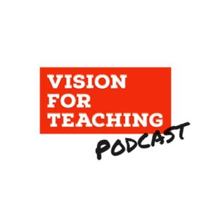 Vision For Teaching