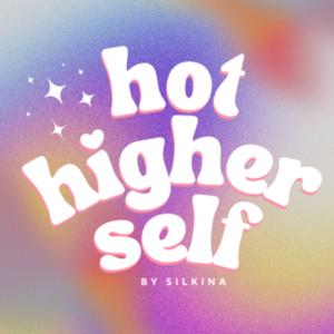 Hot Higher Self