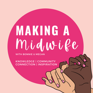 Making a Midwife