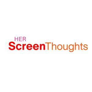 Screen Thoughts - Movie & TV Reviews