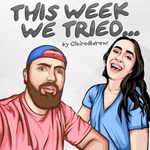 This Week We Tried