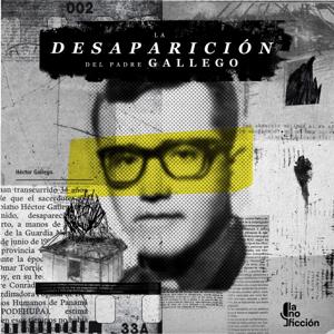 La desaparición del padre Gallego by La No Ficcion