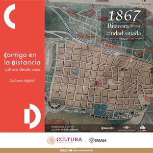 3TEMP “1867: Bitácora de una Ciudad Sitiada"