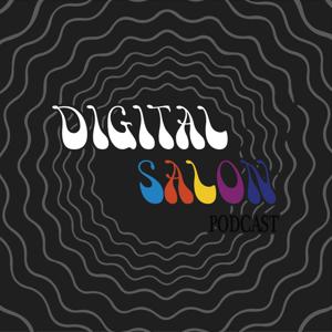 Digital Salon Podcast