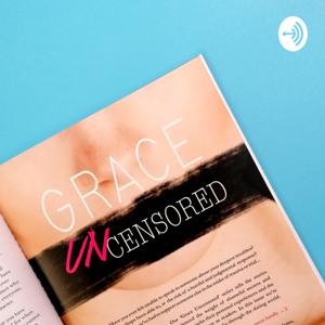 Grace Uncensored with Clarity Magazine