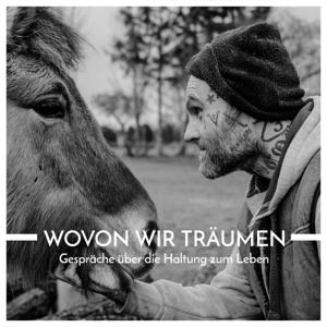 Wovon wir träumen