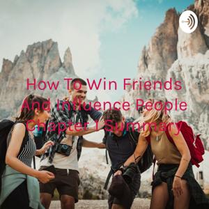 How To Win Friends And Influence People Chapter 1 Summary by Bobby Kumar singh