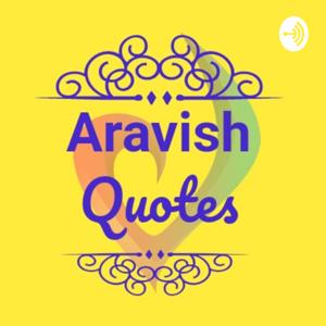 Aravish Quotes