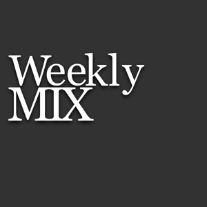 WeeklyMIX