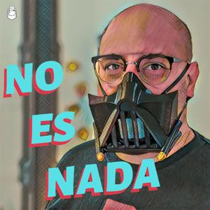 No Es Nada