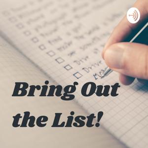 Bring Out the List!