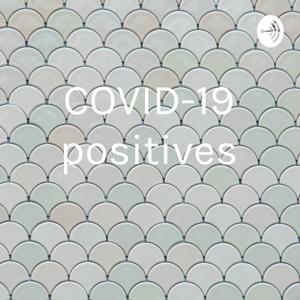 COVID-19 positives