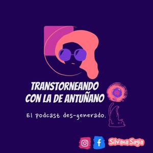 Transtorneando con La de Antuñano