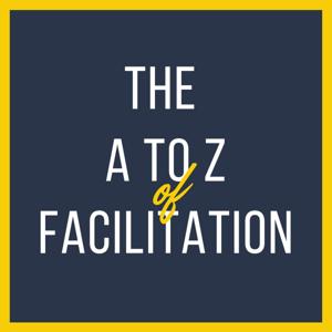 The A to Z of Facilitation