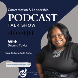 Conversation and Leadership With Deonna Taylor