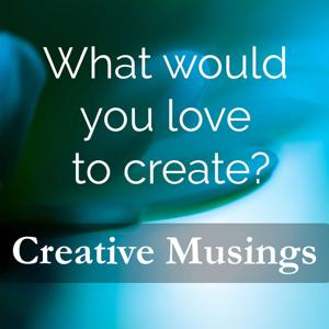 Creative Musings with Tracy Loring