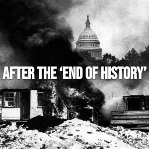 After the ‘End of History’ by After the 'End of History'