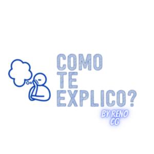 ¿Como te explico?