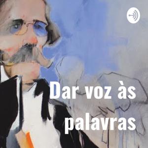 Dar voz às palavras