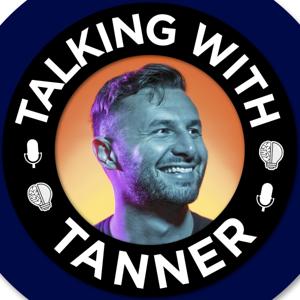 Talking with Tanner