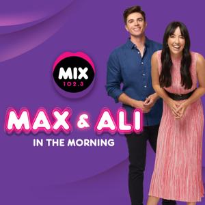 Max & Ali in the Morning by iHeart Australia & Mix 102.3