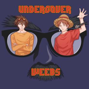 Undercover Weebs Anime Podcast