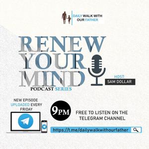 Renew Your Mind Podcast