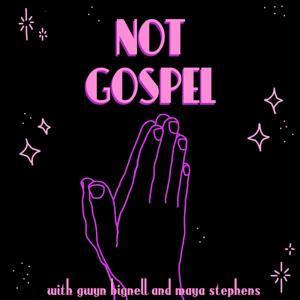 Not Gospel