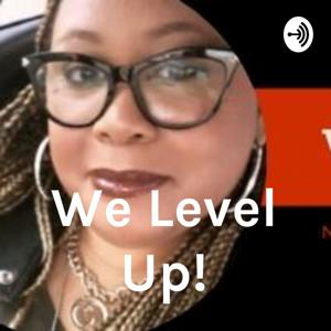 We Level Up!