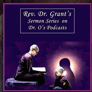 Rev. Dr. Oscar Grant- The Sermons