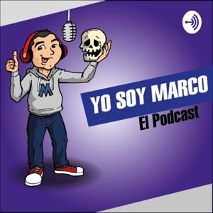 Yo soy Marco el podcast