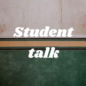 Student talk