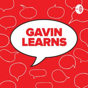 Gavin Learns