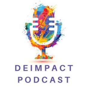 DEIMPACT PODCAST