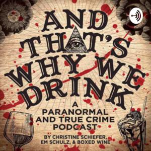 And That’s Why We Drink