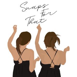 Snaps For That!