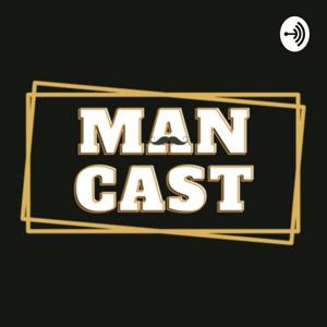 ManCast