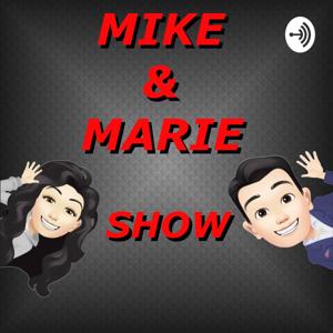 mike and marie show
