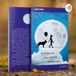 Audio Book Reflexões de uma Noite de Quarentena