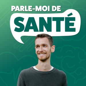 Parle-moi de santé by Alexis Gougeon