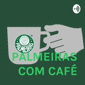 PALMEIRAS COM CAFÉ