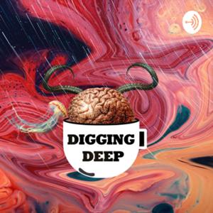 Digging Deep