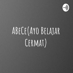 ABeCe (Ayo Belajar Cermat) 我们一起学吧！wǒ men yì qǐ xué ba！